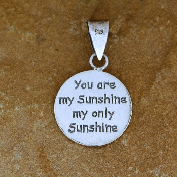 Silber Anhaenger -  You are my Sunshine, my only Sunshine